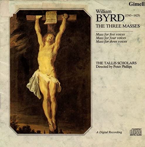Byrd : Masses for 3, 4, and 5 Voices