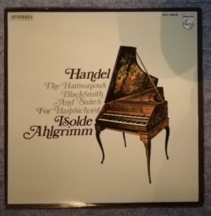 Handel's Four Suites / Isolde Ahlgrimm