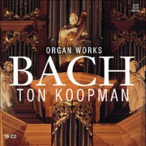The Complete Bach Organ Works / Helmut Walcha / Ton Koopman